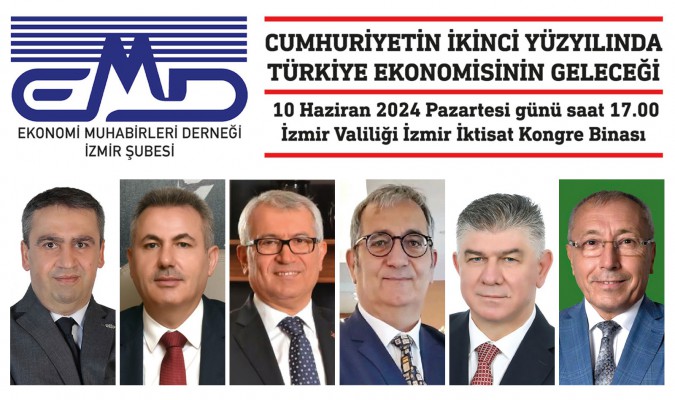 EMD'nin panelinde Türkiye ekonomisinin geleceği konuşulacak