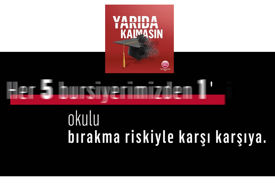 TEV’den “Yarıda Kalmasın” kampanyası
