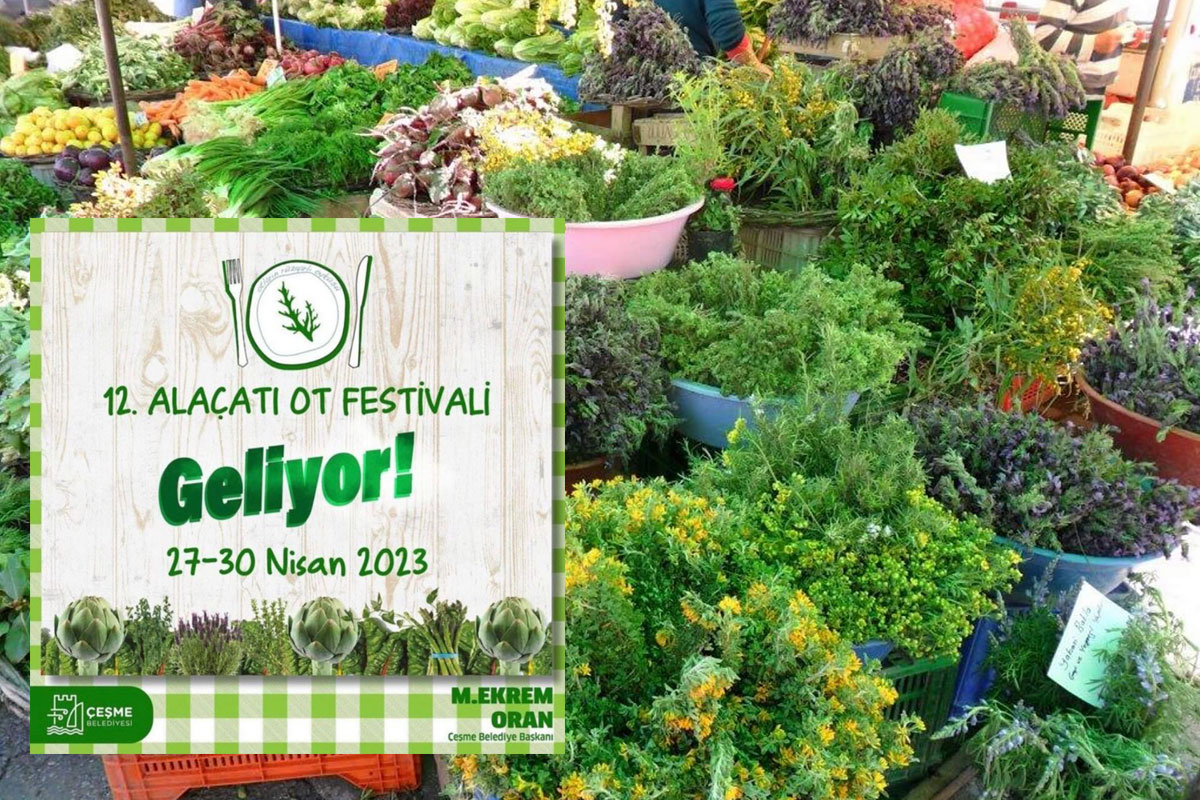 Alaçatı Ot Festivali depremzedelerin yaralarına şifa olacak