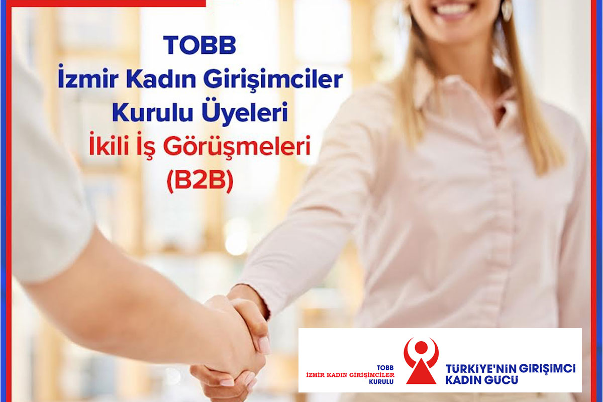 İzmir Kadın Girişimciler Kurulu’ndan işbirliklerini geliştirme toplantısı