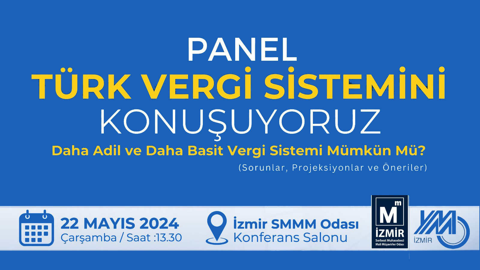 "Türk Vergi Sistemi" panelde konuşulacak