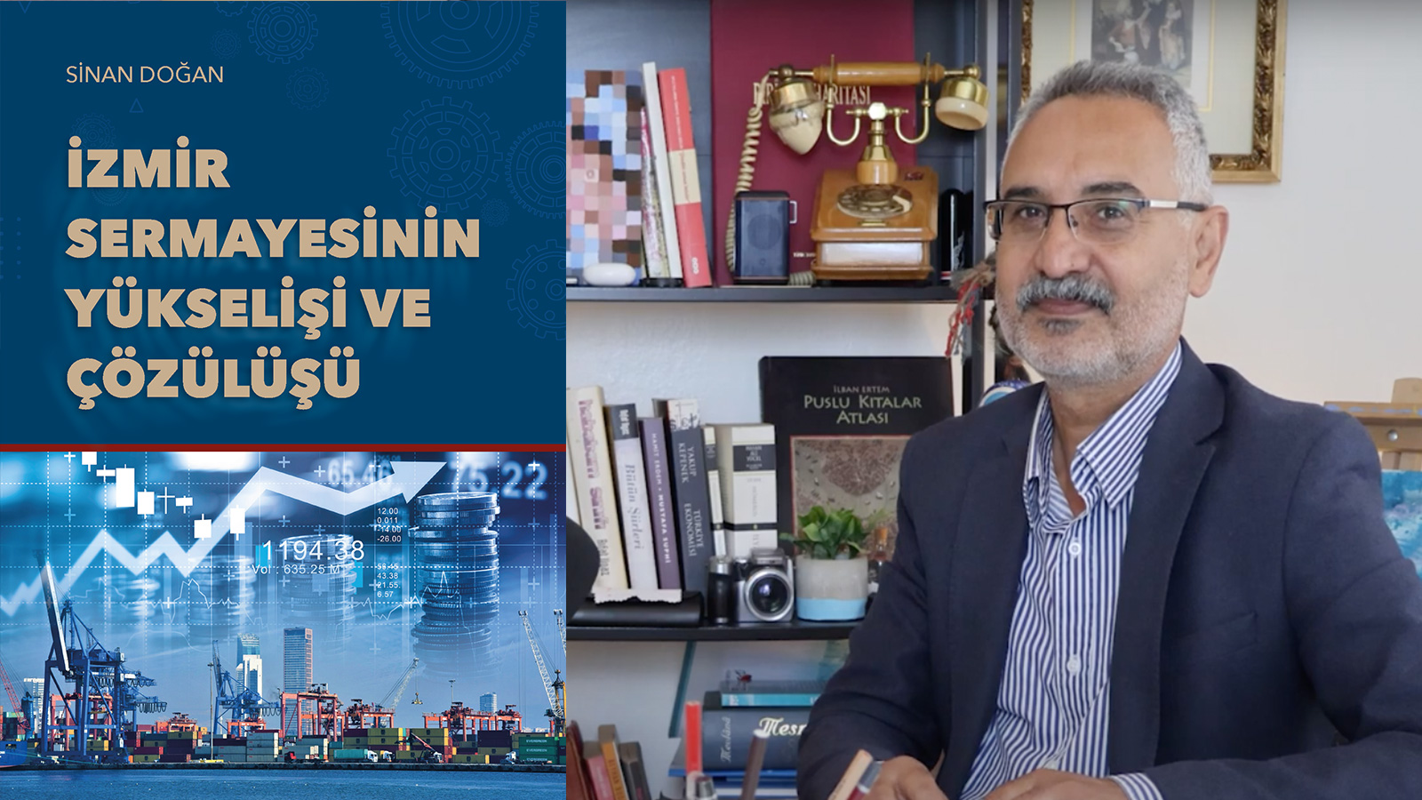 "İzmir Sermayesinin Yükselişi ve Çözülüşü" yayınlandı
