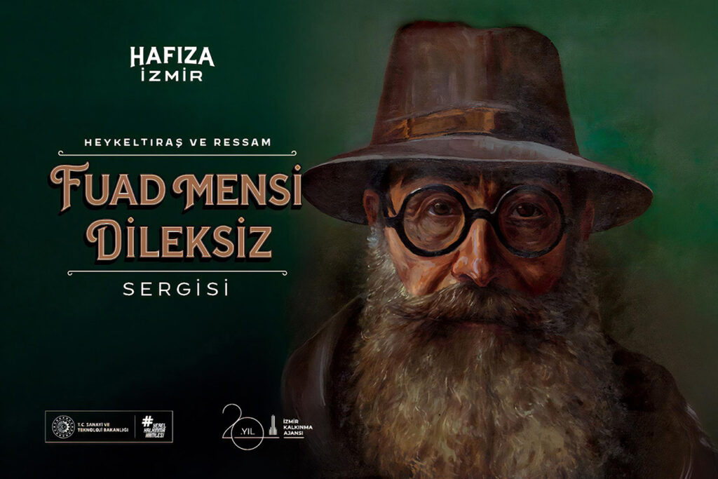 Fuad Mensi Dileksiz Sergisi