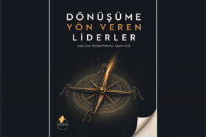 "Dönüşüme Yön Veren Liderler" kitaplaştı
