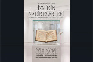 İzmir'in Nadir eserleri sergilenecek 