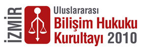 Uluslararası Bilişim Hukuku Kurultayı düzenlenecek