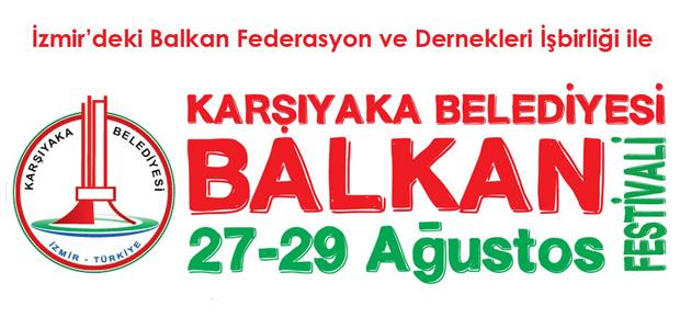 Karşıyaka Belediyesi Balkan Festivali başlıyor