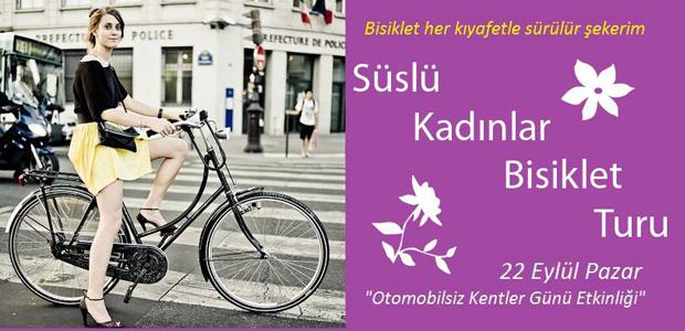 Süslü kadınlar kenti bisikletle turlayacak