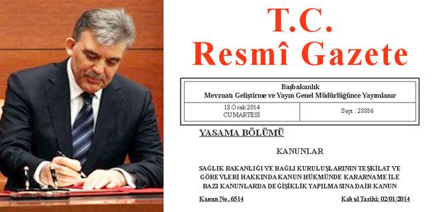 Cumhurbaşkanı Abdullah Gül torba yasayı onayladı