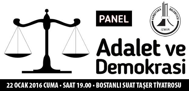 Karşıyaka'da Adalet ve Demokrasi Paneli düzenlenecek 