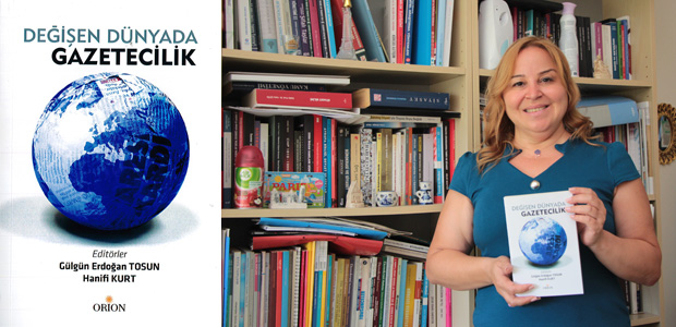 “Değişen Dünyada Gazetecilik” yayımlandı