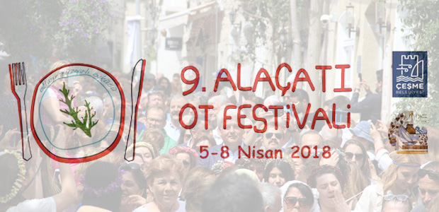 Alaçatı Ot Festivali dokuzuncu kez düzenleniyor