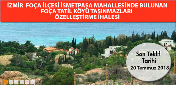İşler: Foça Tatil Köyü dış turizme hizmet etmeli