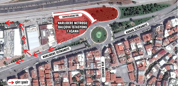 Narlıdere Metro çalışması için trafikte yeni düzenleme